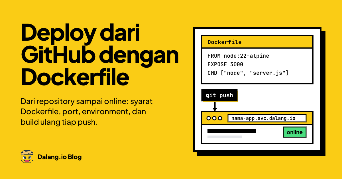 Cara Deploy Aplikasi dari GitHub di Dalang.io (Wajib Pakai Dockerfile)